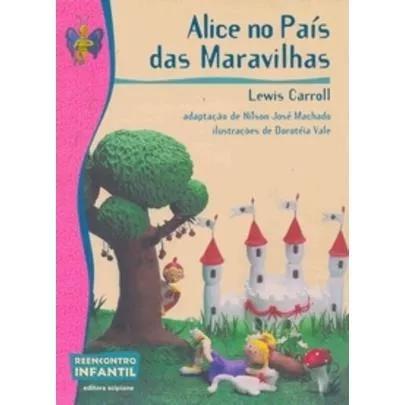 Alice No País Das Maravilhas - Col. Reencontro Infantil - 2