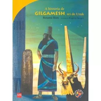 Historia De Gilgamesh, Rei De Uruk, A