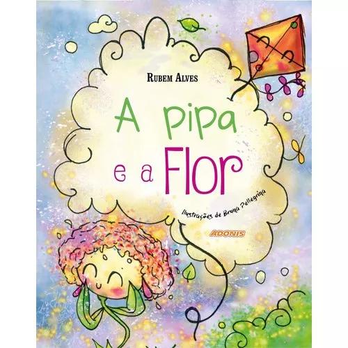 Livro - A Pipa E A Flor