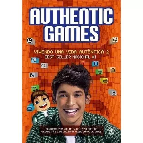 Livro Authentic Games - Vivendo Uma Vida Autêntica 2