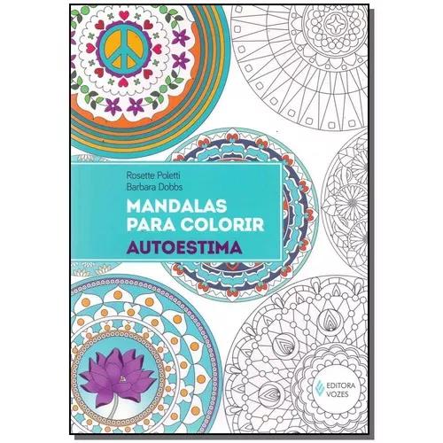 Livro - Mandalas Para Colorir: Autoestima