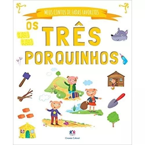 Livro Meus Contos De Fadas Favoritos - Três Porquinhos