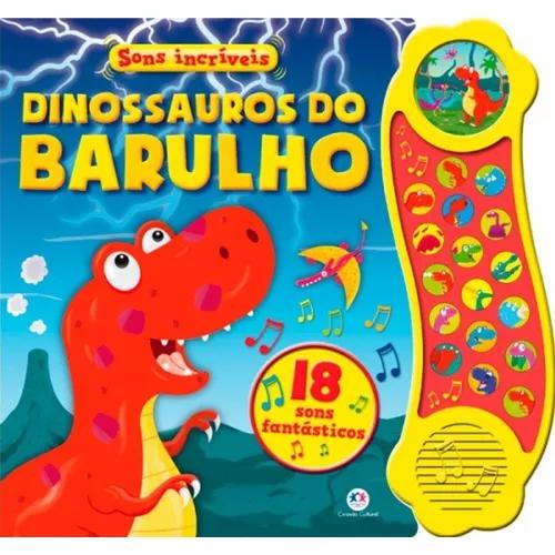 Livro Sonoro - Sons Incríveis Dinossauros Do Barulho