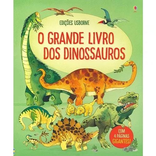 O Grande Livro Dos Dinossauros