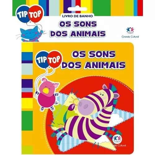 Os Sons Dos Animais - Livro De Banho - Col. Tip Top