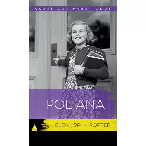 Poliana - Col. Clássicos Para Todos