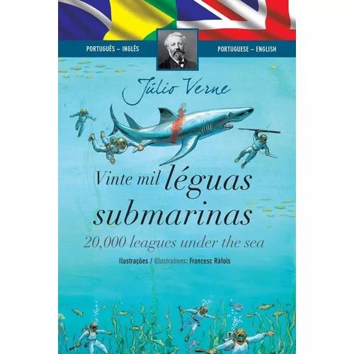Vinte Mil Léguas Submarinas - Bilíngue