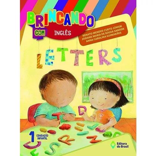 Brincando Com Inglês - Educação Infantil - Vol. 1