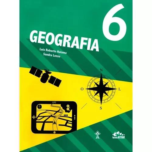 Geografia - Interativa - 6º Ano - 4ª Ed. 2015