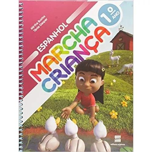 Marcha Criança Espanhol 1 Ano