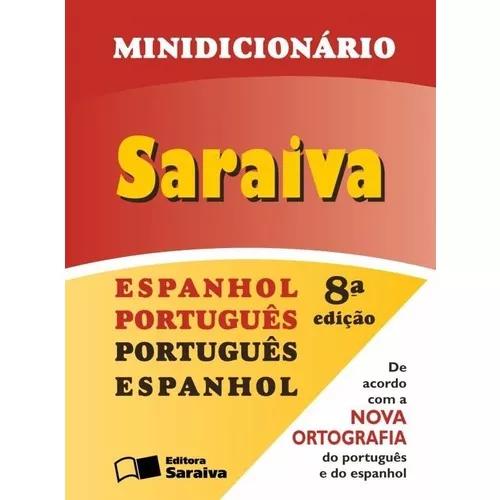 Minidicionário Saraiva - Espanhol Português/port