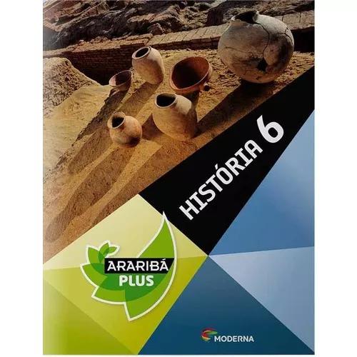 Projeto Araribá Plus - História 6 - 4ª Ed. 2014