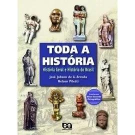 Toda A História - História Geral E História Do Brasil -