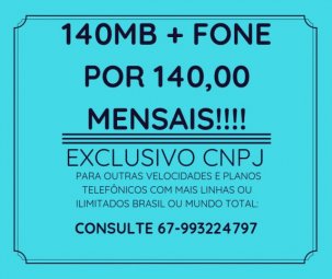 PROMOÇÃO INTERNET PARA CNPJ!!!