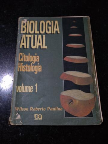 Biologia Atual (Citologia, Histologia), Volume 1 - Wilson