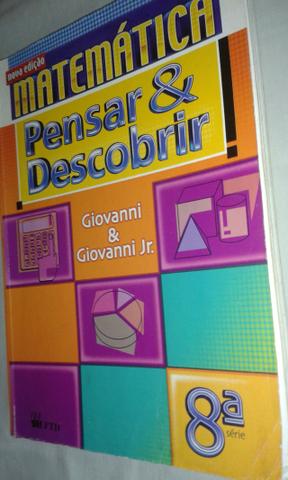 Matemática Pensar e Descobrir, Giovanni e Giovanni Jr,