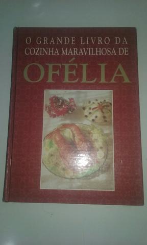 O Grande Livro da Cozinha Maravilhosa de Ofélia