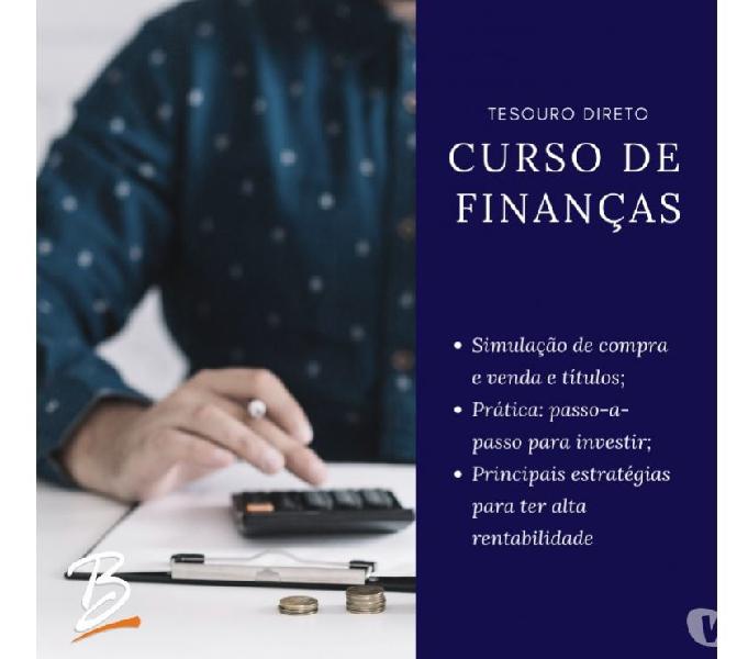 Curso de Finanças: Aprenda a Investir no Tesouro Direto