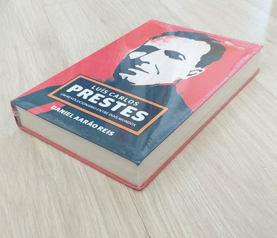 Luis Carlos Prestes - Um Revolucionário Entre Dois Mundos