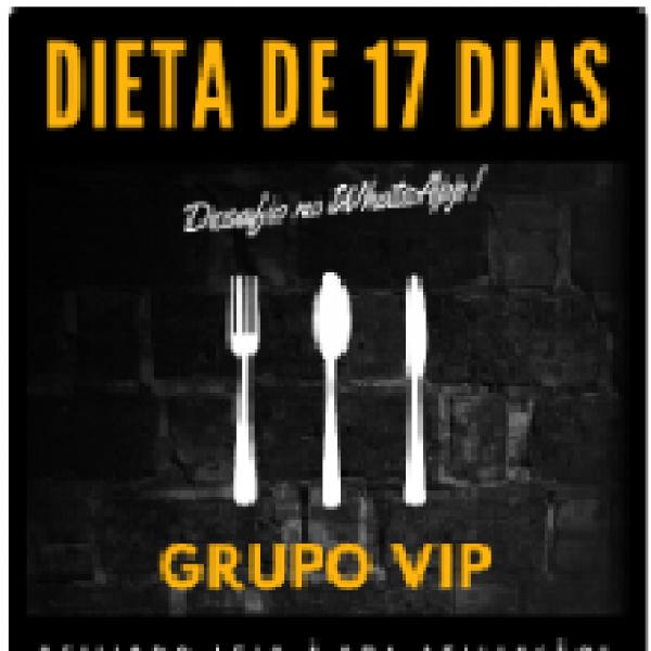 Dieta de 17 Dias Com Grupo VIP