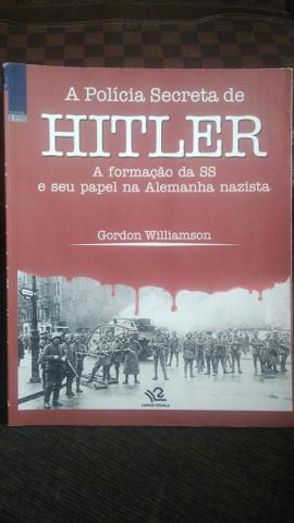 A Polícia Secreta de Hitler. Volumes 1 e 2