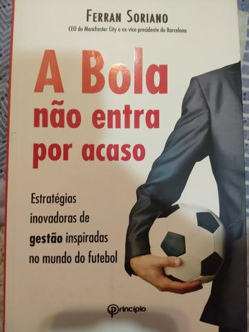 Livro A Bola não Entra por Acaso