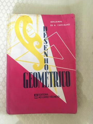 Livro Desenho Geométrico - Benjamin Carvalho - Editora