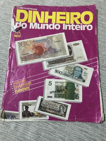 Livro ilustrado dinheiro do mundo inteiro -anos 90
