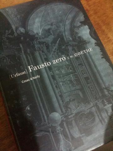 [Urfaust] Fausto Zero - Goethe