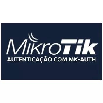 Configuração Mk-auth + Integração Com Mikrotik