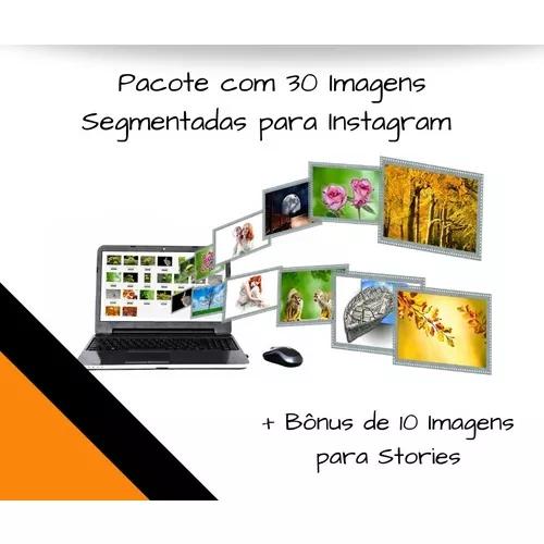 Pacote De 30 Imagens Para Instagram (segmentados + Bônus)