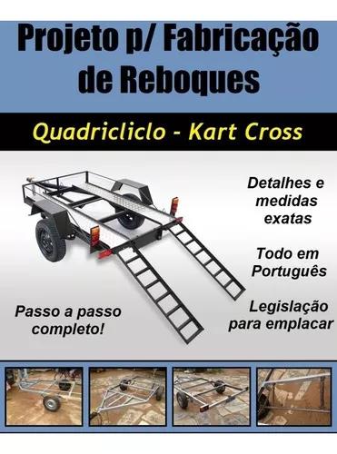 Carretinha Reboque Kart Quadriciclo Projeto Detalhado +brind