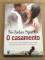 O casamento - Nicholas Sparks