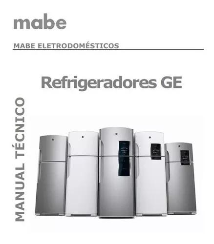 Manual Serviço Refrigerador Mabe Ge Rfge465 700 710 Rcge600