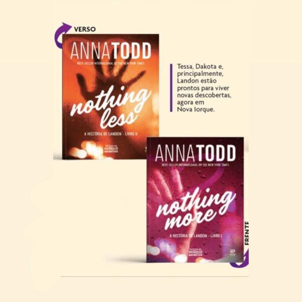 2 livros anna todd-nothing less e nothing more