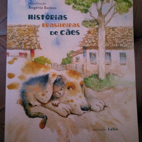 histórias brasileiras de cães