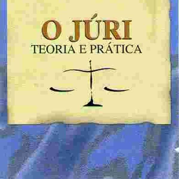 livro: o júri - teoria e prática