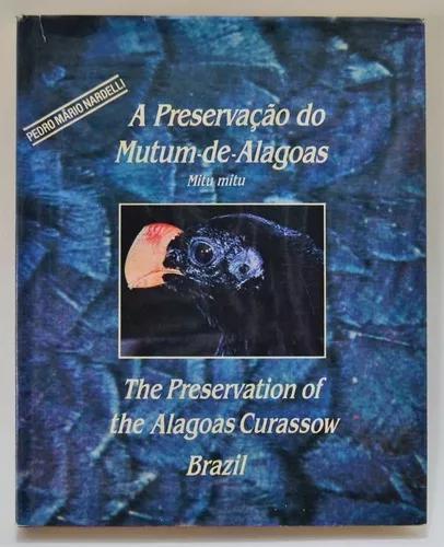 A Preservação Do Mutum De Alagoas