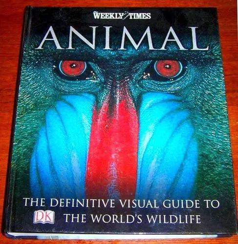 Animal: The Definitive Visual Guide / Mamíferos / Aves /