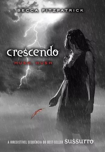 Crescendo - Hush, Hush - Vol. 2