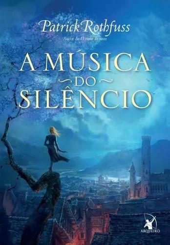 Cronica Do Matador De Rei, A - A Musica Do Silencio - Vol 03