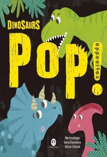 Dinosaurs - Pop! Opposites