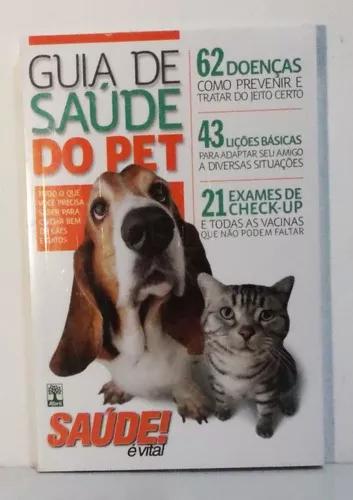 Guia De Saúde Do Pet - Cães - Gatos - Veterinária