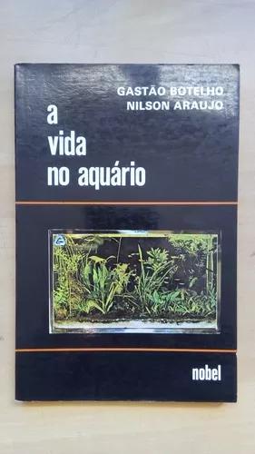 Livro A Vida No Aquário