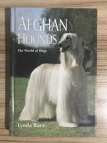Livro Afghan Hounds The World Of Dogs