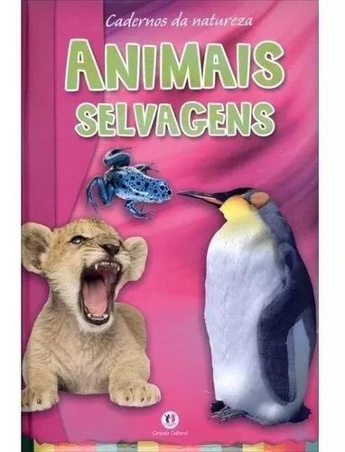 Livro Caderno Da Natureza Animais Selvagens - Ciranda