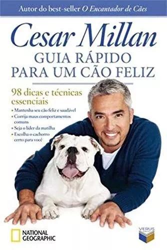 Livro Cesar Millan Guia Rápido Para Um Cão Feliz Best