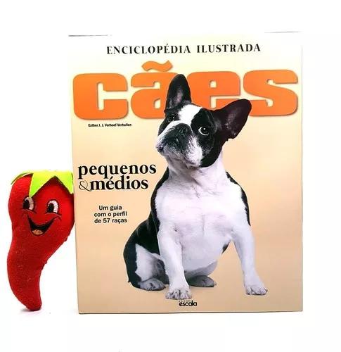 Livro Enciclopédia Ilustrada Cães Pequenos & Médios