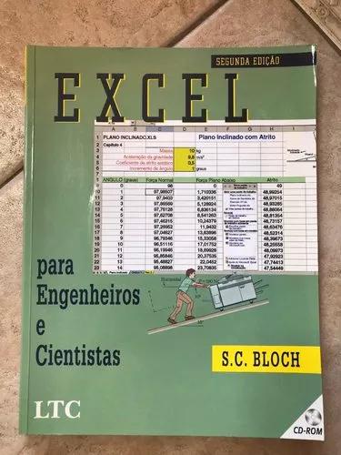 Livro Excel Para Engenheiros E Cientistas S.c Bloch Edição