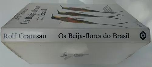 Livro Os Beija-flores Do Brasil Rolf Grantsau